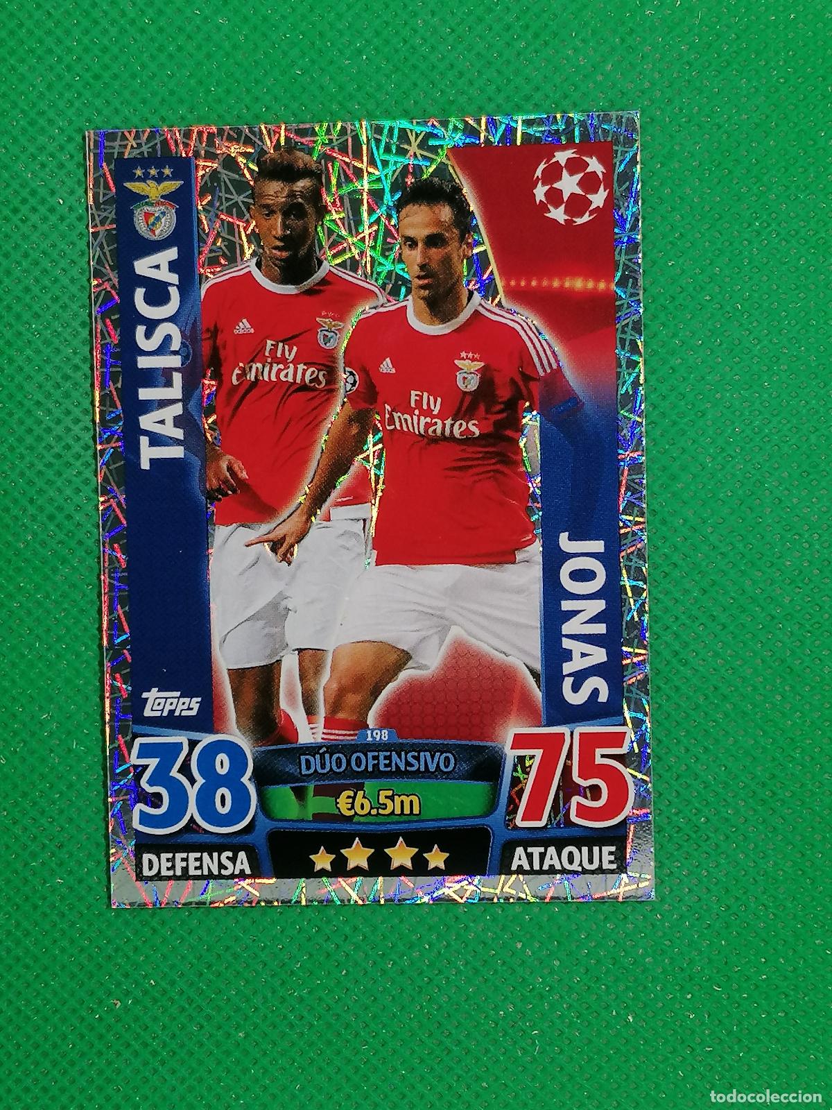 Cromos de F&uacute;tbol: 198 TALISCA JONAS BENFICA DUO ⚽ TOPPS MATCH ATTAX CHAMPIONS 2015 2016 15 16 ⚽