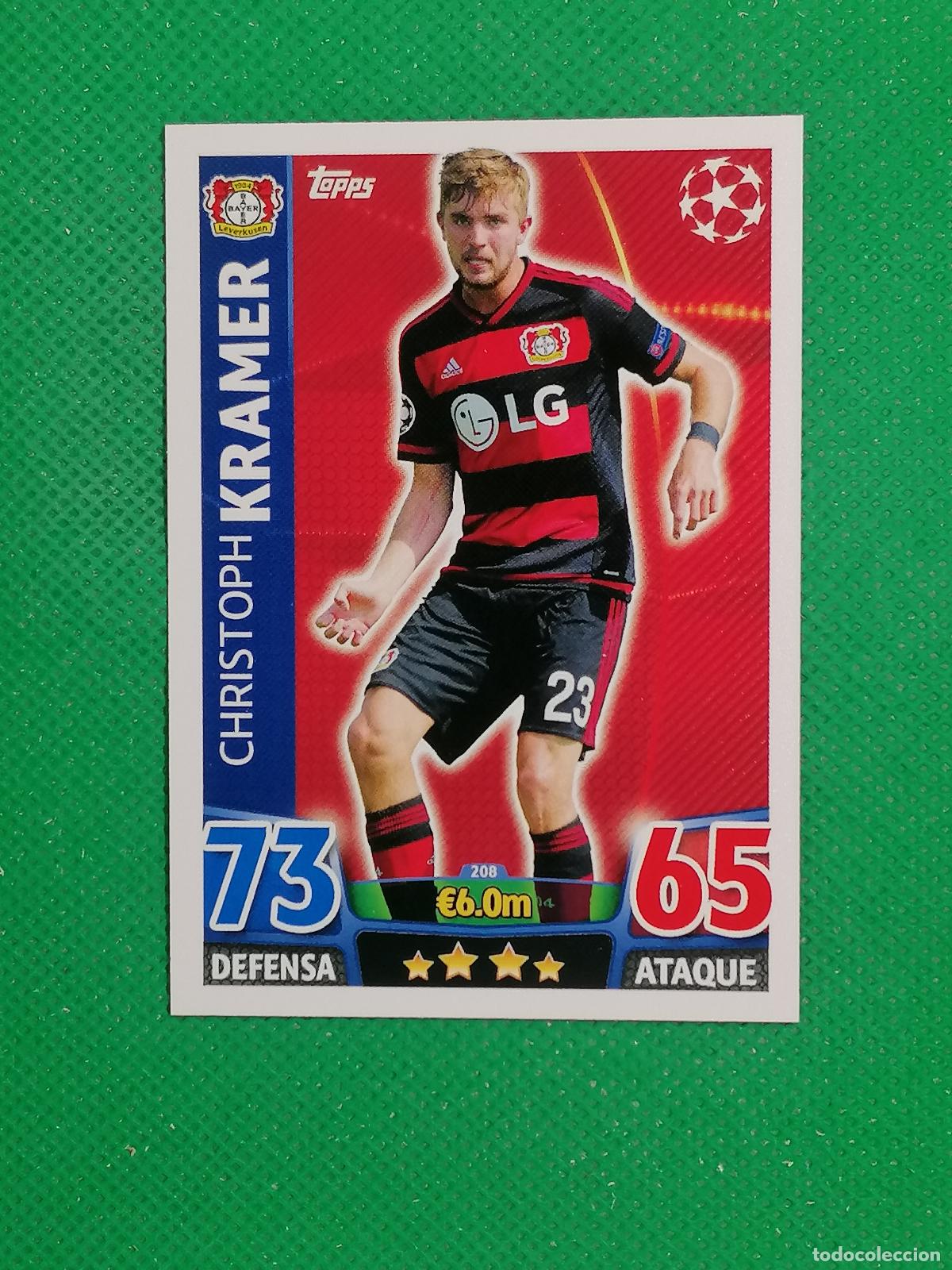 Cromos de F&uacute;tbol: 208 CHRISTOPH KRAMER BAYER LEVERKUSEN ⚽ TOPPS MATCH ATTAX CHAMPIONS 2015 2016 15 16 ⚽