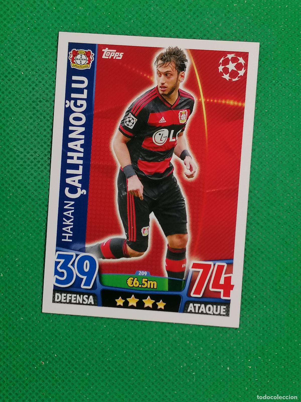 Cromos de F&uacute;tbol: 209 HAKAN CALHANOGLU BAYER LEVERKUSEN ⚽ TOPPS MATCH ATTAX CHAMPIONS 2015 2016 15 16 ⚽