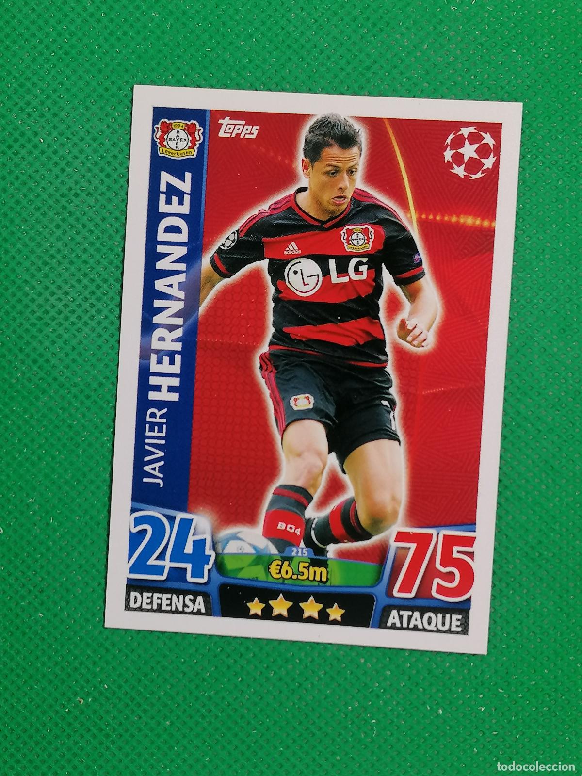 Cromos de F&uacute;tbol: 215 JAVIER HERNANDEZ BAYER LEVERKUSEN ⚽ TOPPS MATCH ATTAX CHAMPIONS 2015 2016 15 16 ⚽
