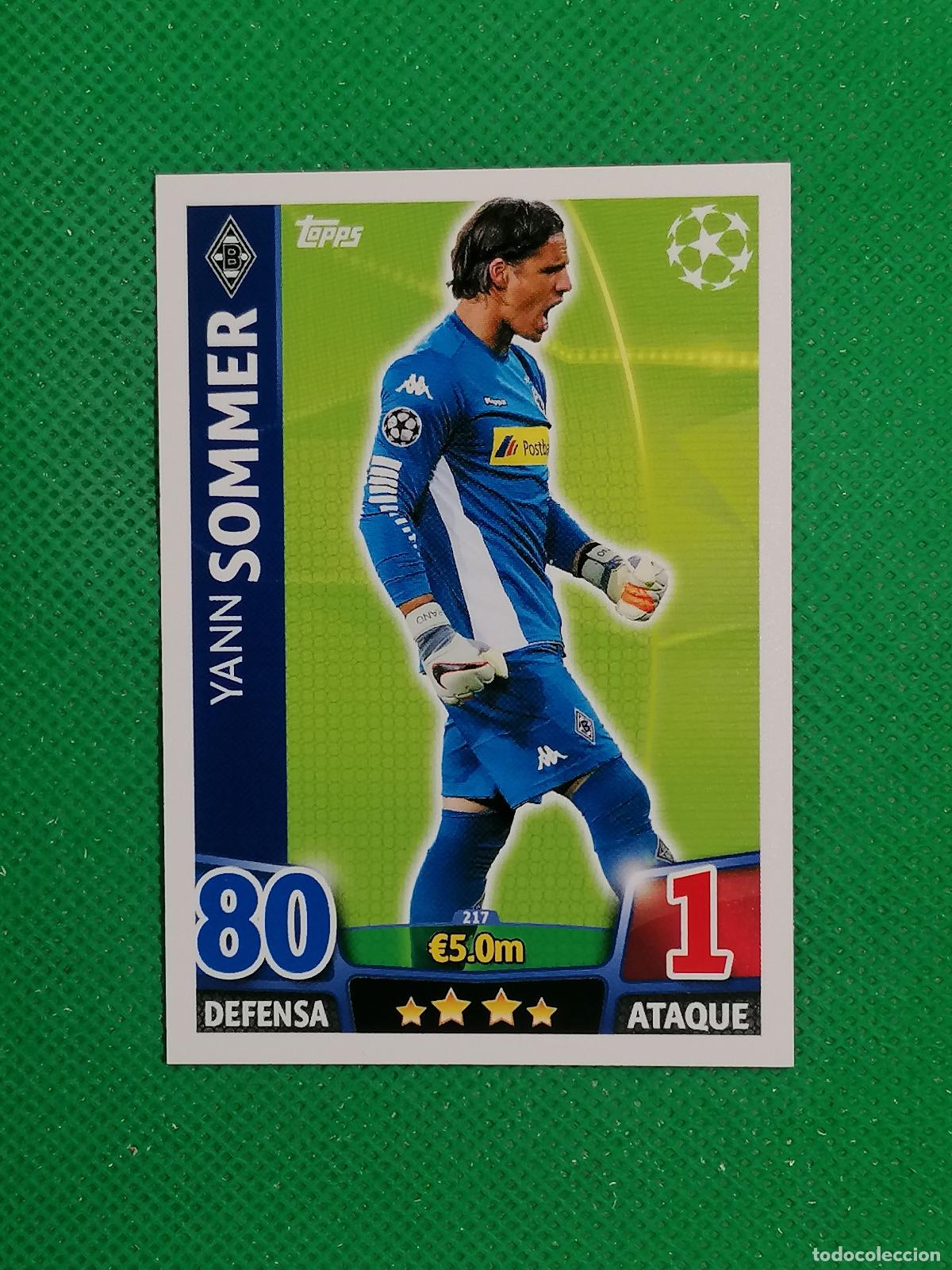 Cromos de F&uacute;tbol: 217 YANN SOMMER BORUSSIA MONCHENGLADBACH ⚽ TOPPS MATCH ATTAX CHAMPIONS 2015 2016 15 16 ⚽