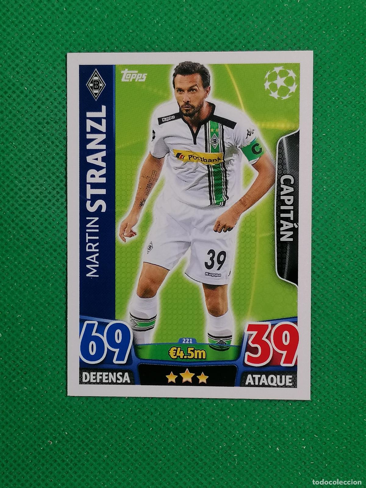 Cromos de F&uacute;tbol: 221 MARTIN STRANZL BORUSSIA MONCHENGLADBACH ⚽ TOPPS MATCH ATTAX CHAMPIONS 2015 2016 15 16 ⚽