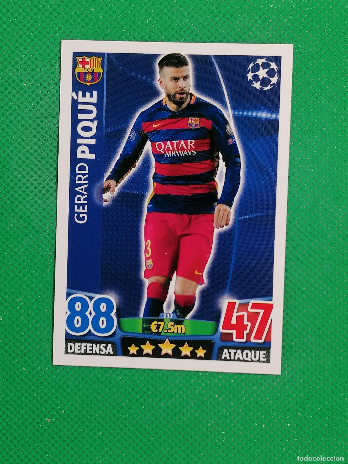 Cromos de F&uacute;tbol: 237 GERARD PIQUE BARCELONA ⚽ TOPPS MATCH ATTAX CHAMPIONS 2015 2016 15 16 ⚽