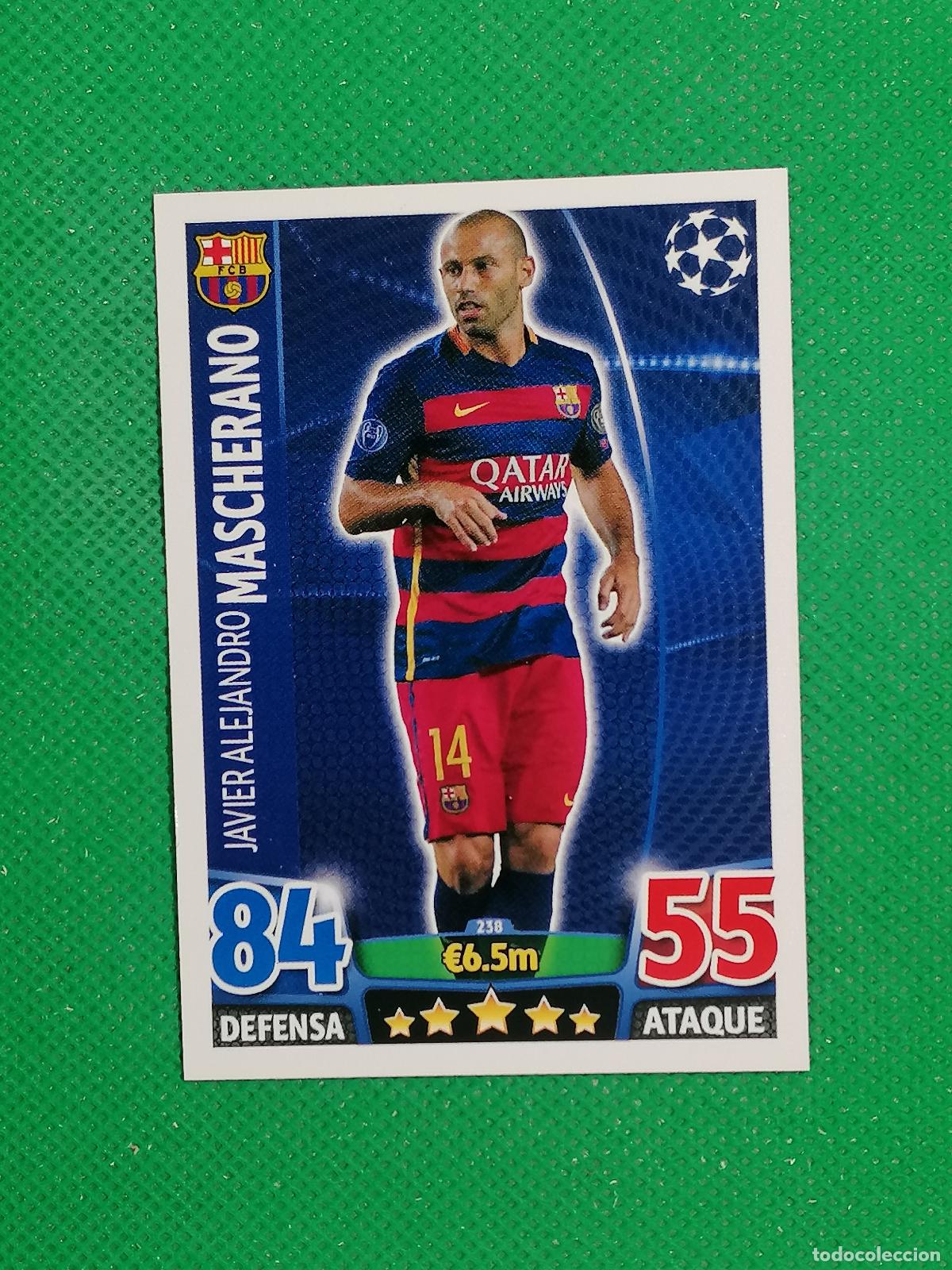 Cromos de F&uacute;tbol: 238 JAVIER MASCHERANO BARCELONA ⚽ TOPPS MATCH ATTAX CHAMPIONS 2015 2016 15 16 ⚽