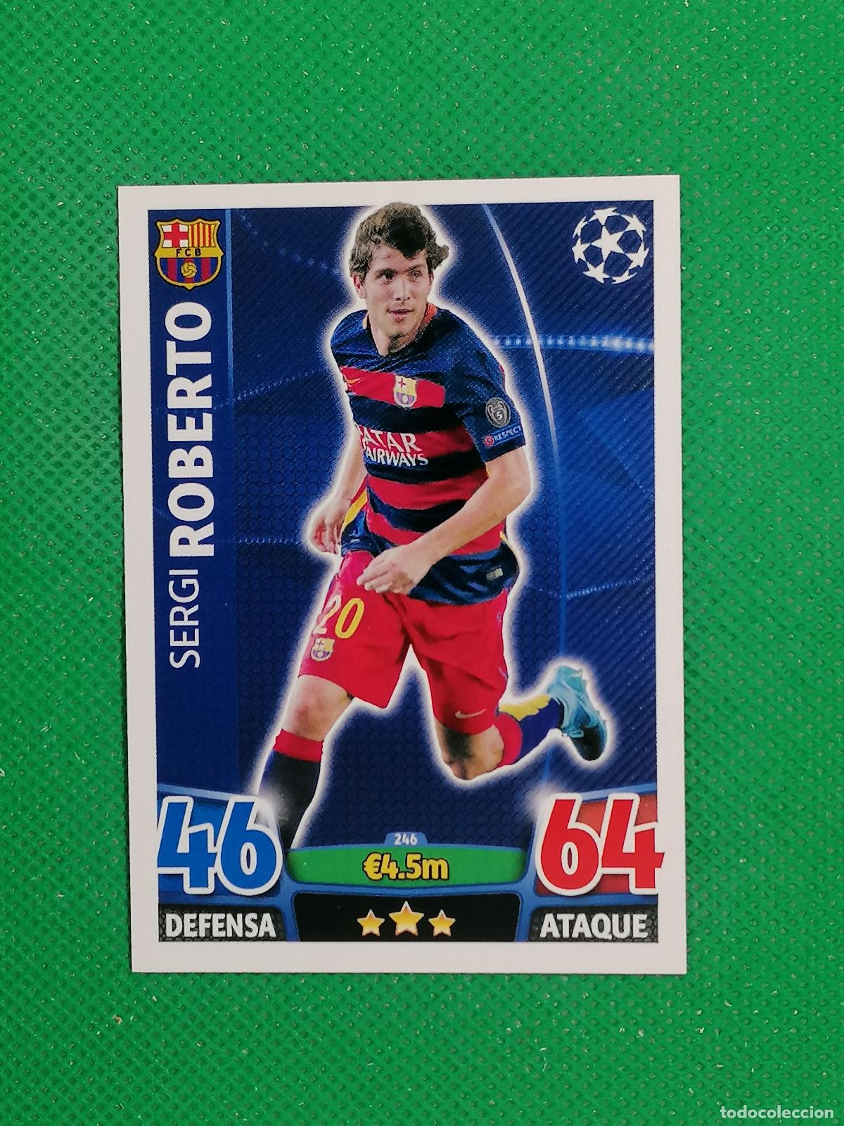 Cromos de F&uacute;tbol: 246 SERGI ROBERTO BARCELONA ⚽ TOPPS MATCH ATTAX CHAMPIONS 2015 2016 15 16 ⚽
