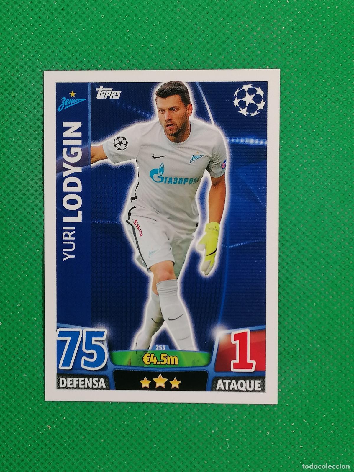 Cartes &agrave; collectionner de Football: 253 YURI LODYGIN ZENIT ⚽ TOPPS MATCH ATTAX CHAMPIONS 2015 2016 15 16 ⚽