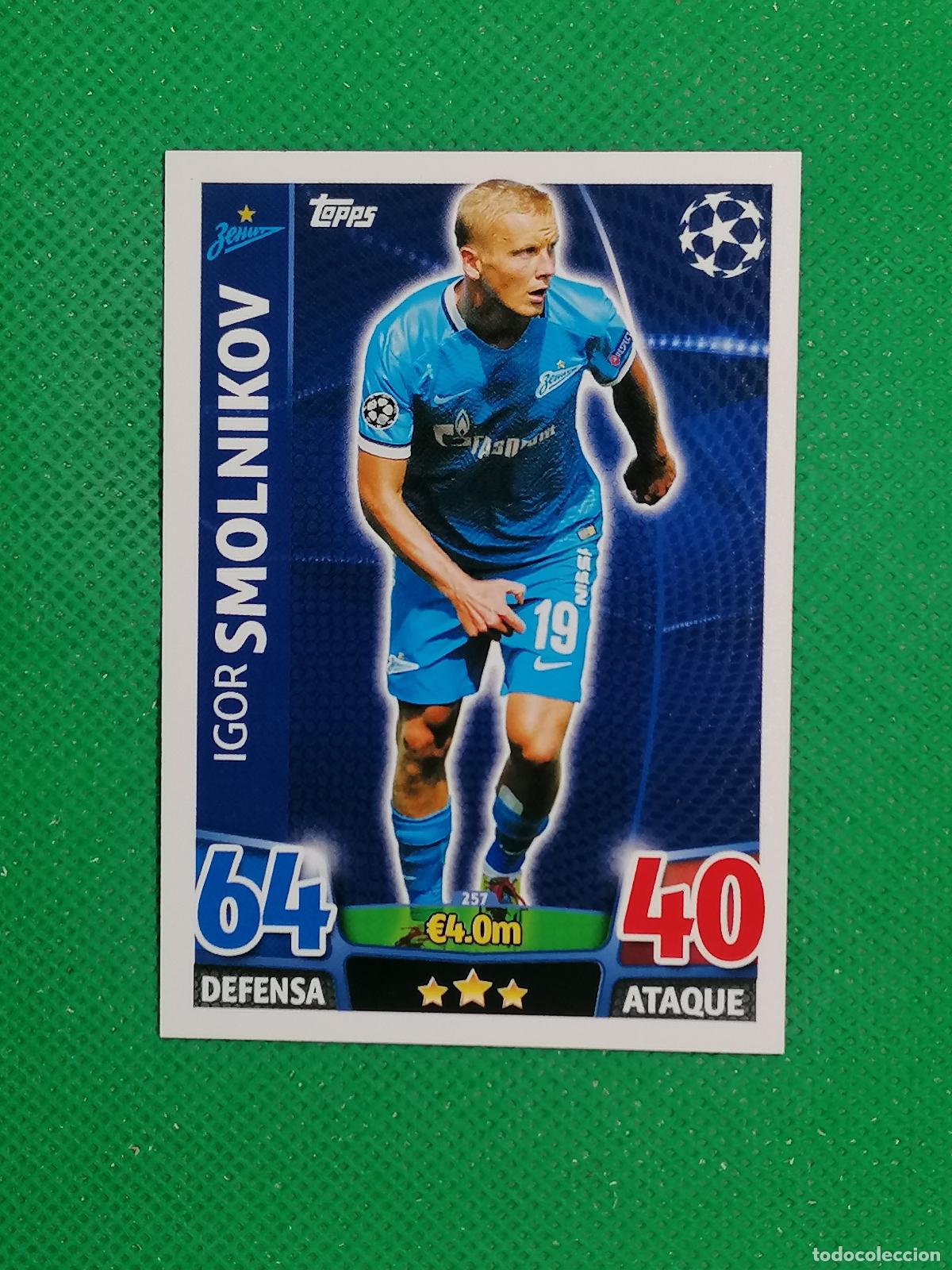 Cartes &agrave; collectionner de Football: 257 IGOR SMOLNIKOV ZENIT ⚽ TOPPS MATCH ATTAX CHAMPIONS 2015 2016 15 16 ⚽