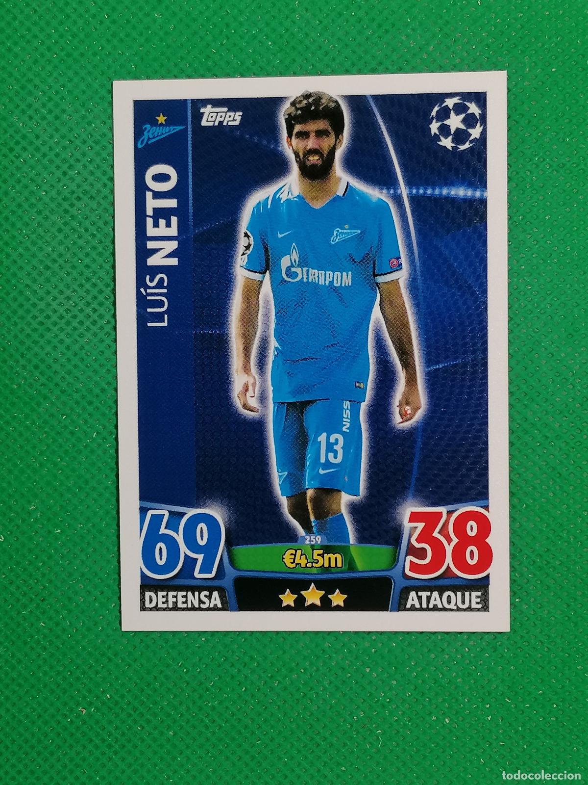 Cromos de F&uacute;tbol: 259 LUIS NETO ZENIT ⚽ TOPPS MATCH ATTAX CHAMPIONS 2015 2016 15 16 ⚽