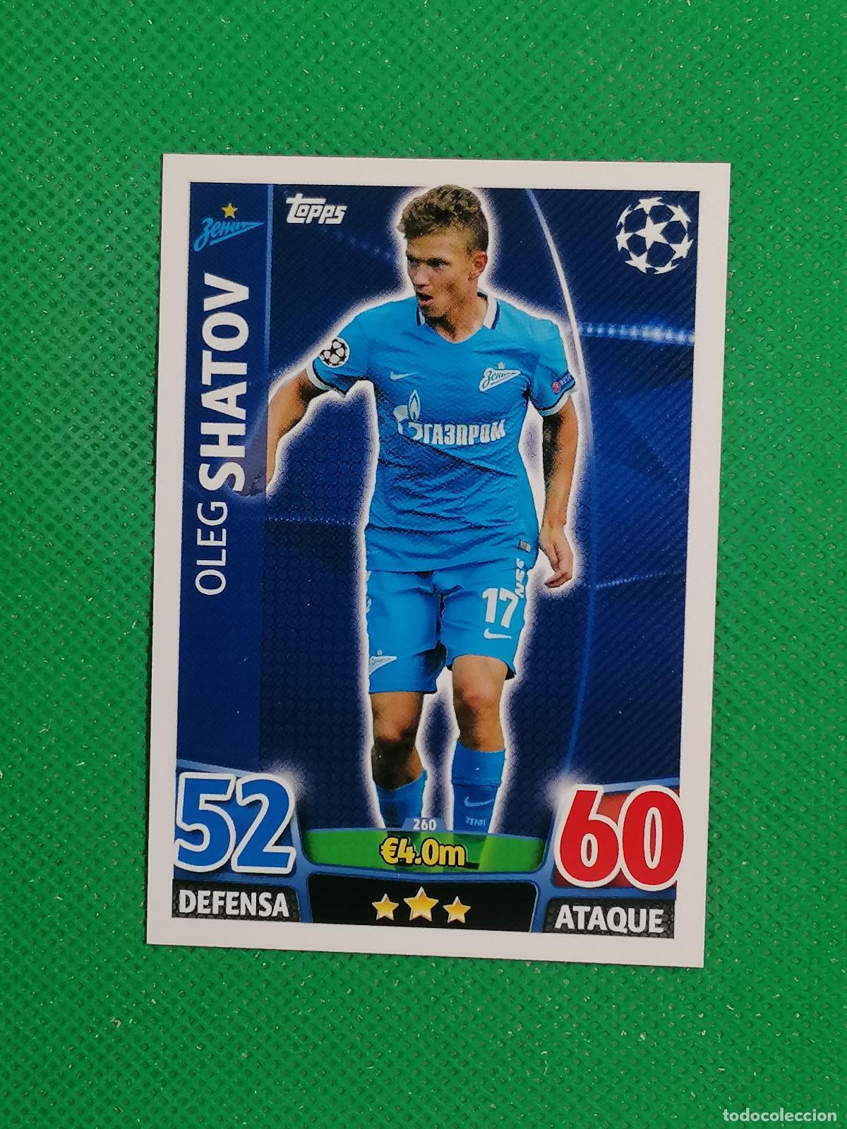 Cromos de f&uacute;tbol: 260 OLEG SHATOV ZENIT ⚽ TOPPS MATCH ATTAX CHAMPIONS 2015 2016 15 16 ⚽