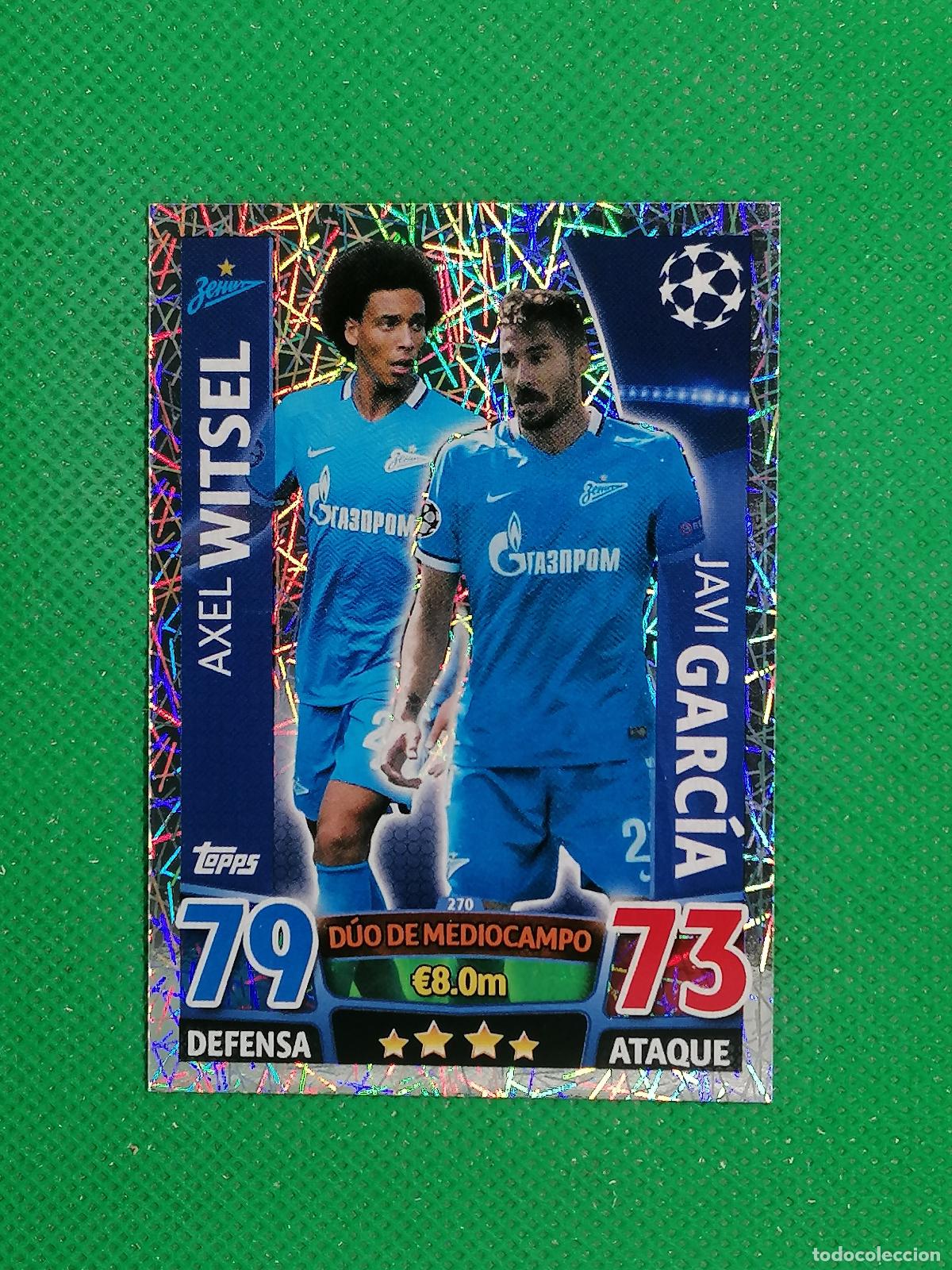 Cromos de F&uacute;tbol: 270 WITSEL GARCIA ZENIT DUO ⚽ TOPPS MATCH ATTAX CHAMPIONS 2015 2016 15 16 ⚽