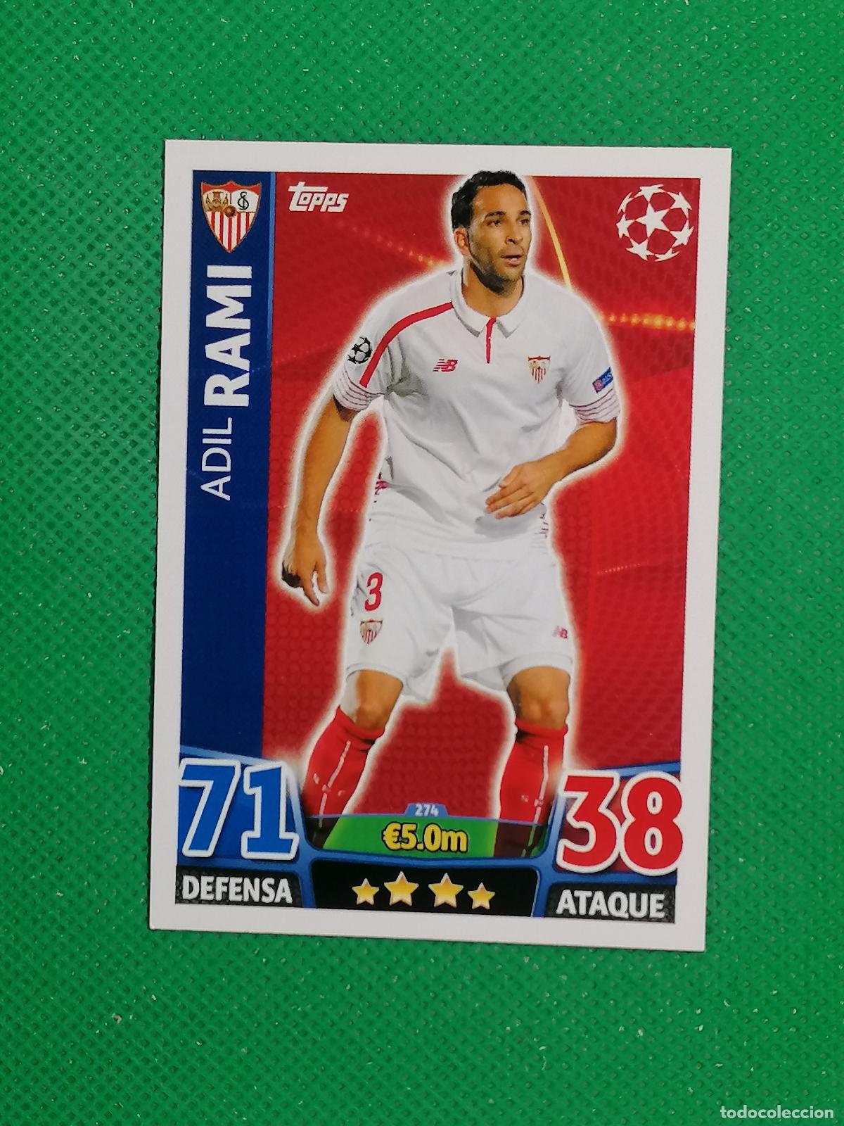 Football Stickers: 274 ADIL RAMI SEVILLA ⚽ TOPPS MATCH ATTAX CHAMPIONS 2015 2016 15 16 ⚽