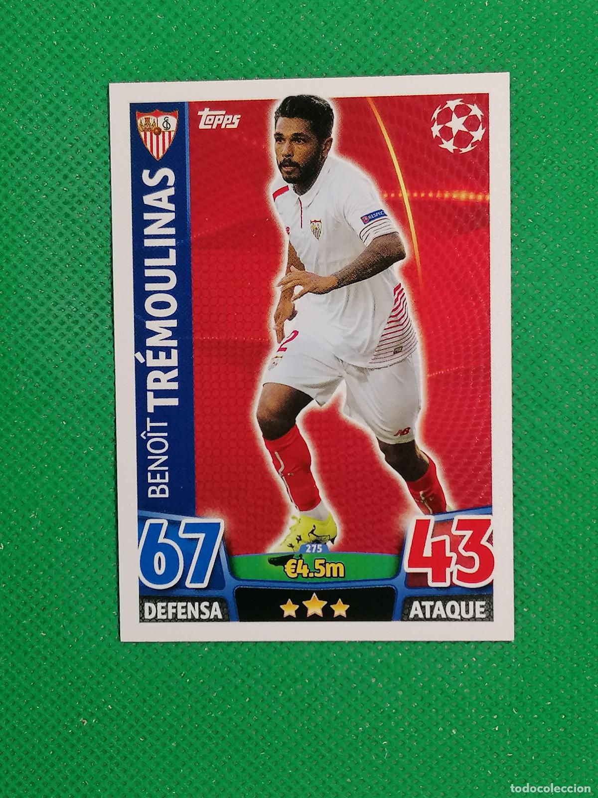 Cromos de F&uacute;tbol: 275 BENOIT TREMOULINAS SEVILLA ⚽ TOPPS MATCH ATTAX CHAMPIONS 2015 2016 15 16 ⚽