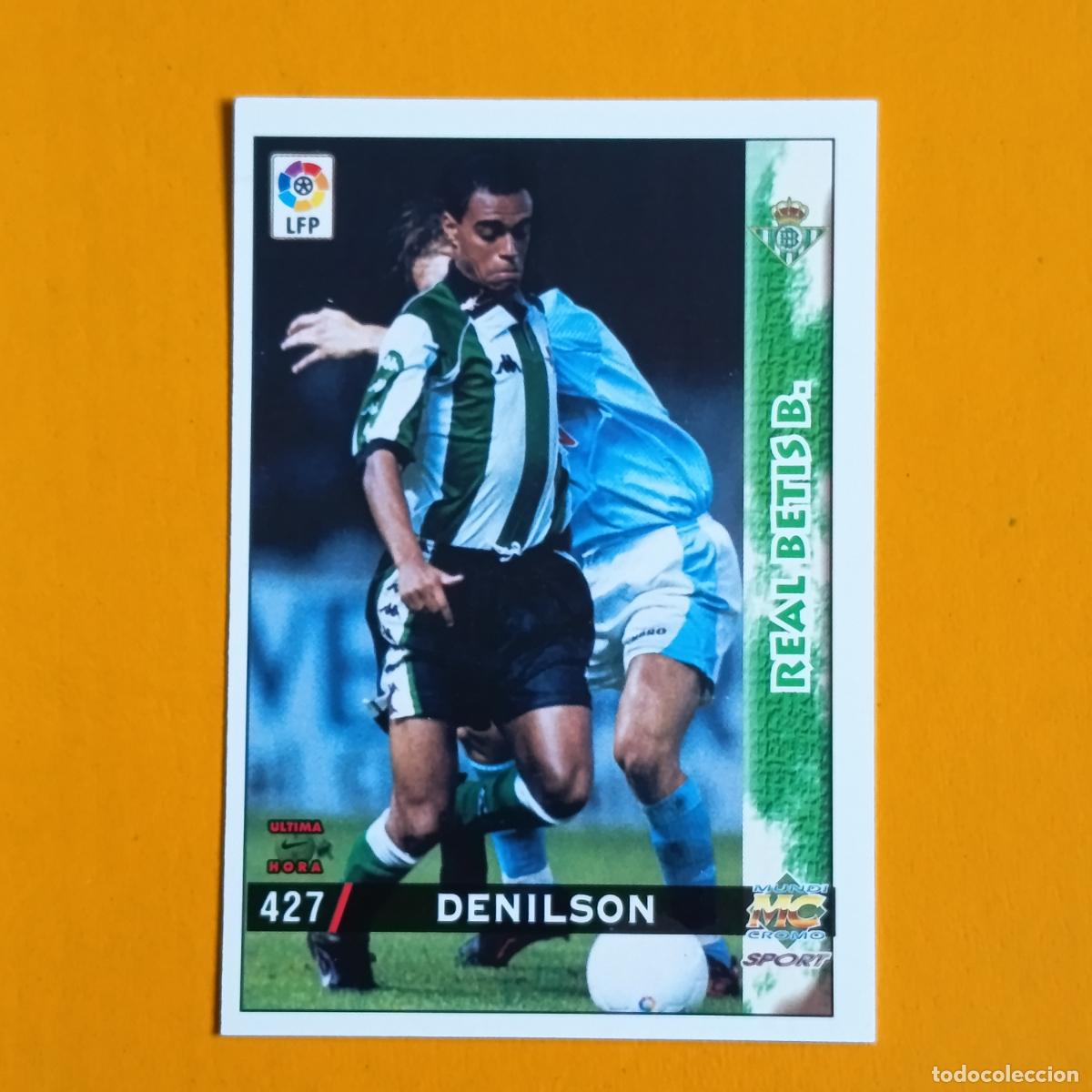 Figurine di Calcio: 427 DENILSON. (&Uacute;LTIMA HORA). REAL BETIS. LAS FICHAS DE LA LIGA 98-99. MUNDICROMO