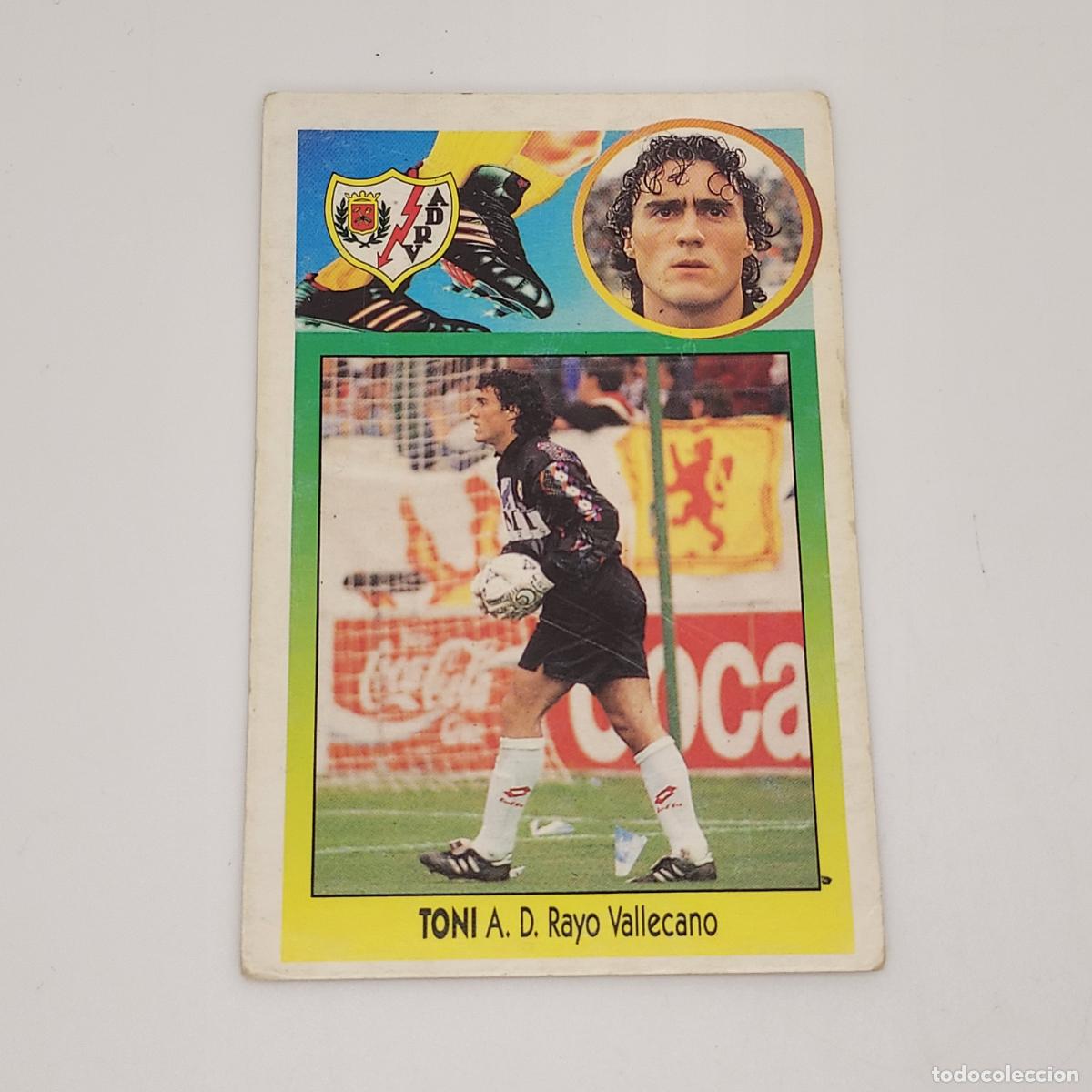 Cromos de F&uacute;tbol: CROMO TONI RAYO VALLECANO 1993 1994 93 94 EDICIONES ESTE CARTON SIN PEGAR