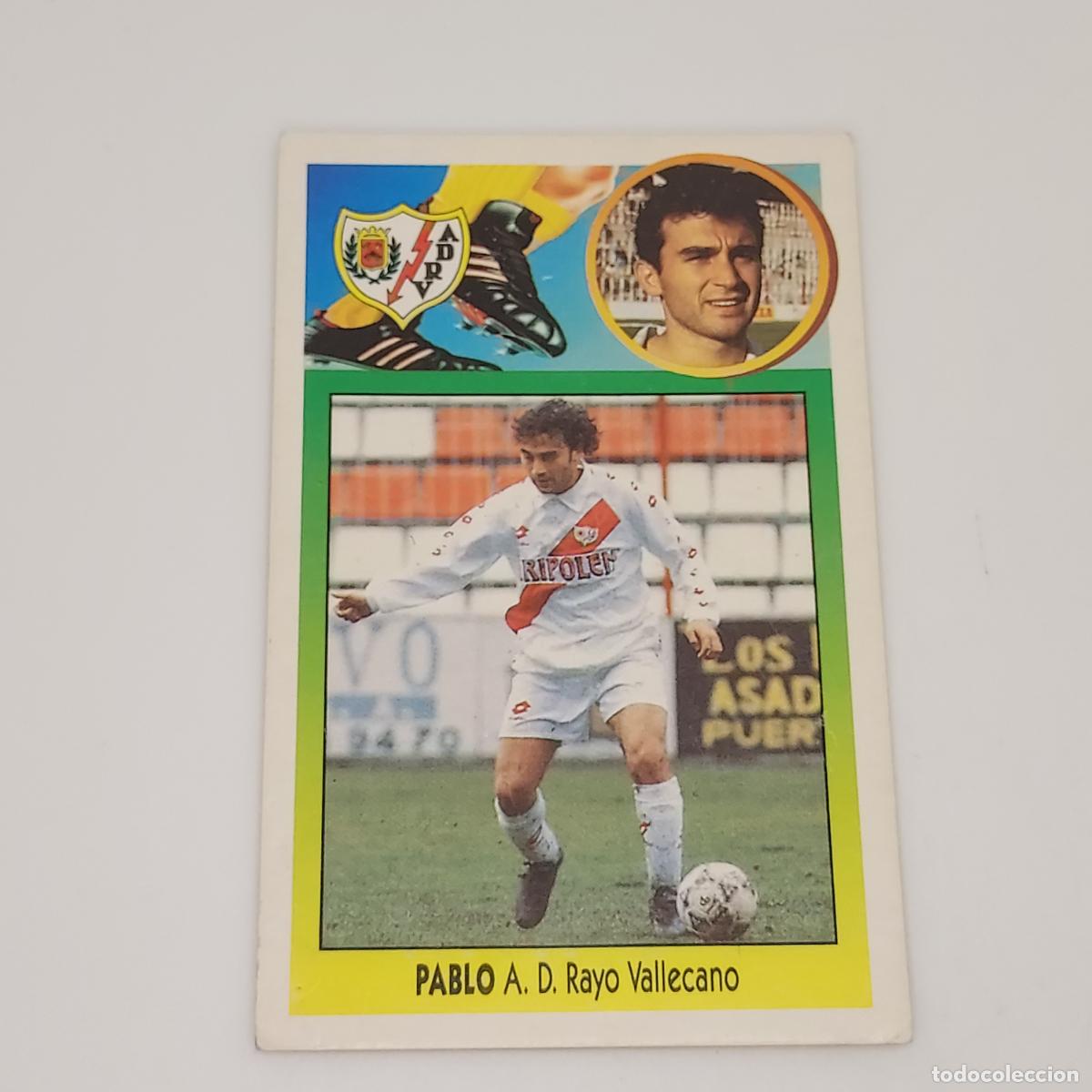 Cromos de F&uacute;tbol: CROMO PABLO RAYO VALLECANO 1993 1994 93 94 EDICIONES ESTE CARTON SIN PEGAR