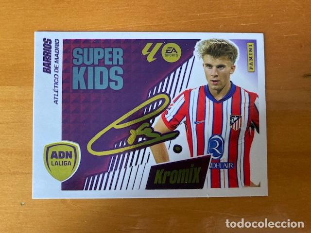 Cromos de F&uacute;tbol: BARRIOS K3 ADN SUPER KIDS KROMIX ATLETICO MADRID LIGA 2025 2026 ESTE PANINI NUNCA PEGADO