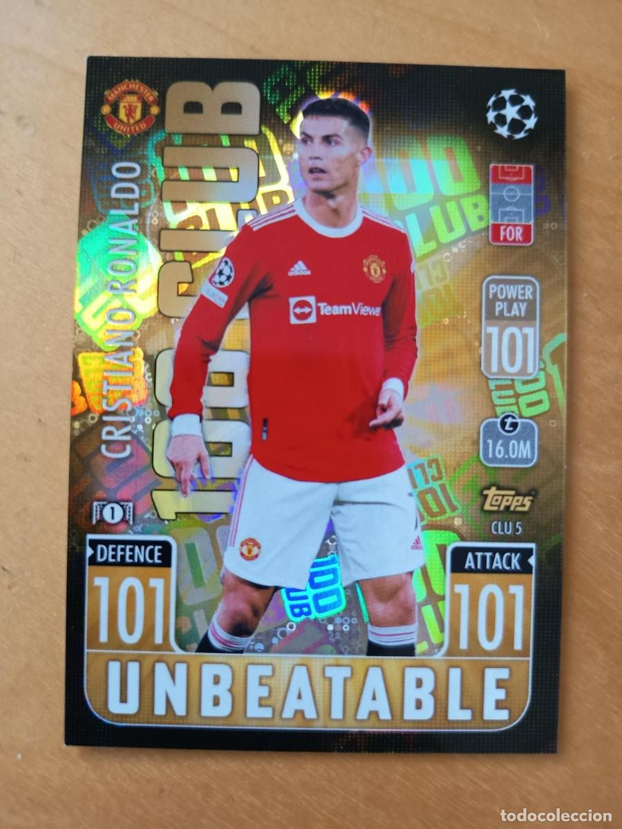 Cromos de F&uacute;tbol: CRISTIANO RONALDO UNBEATABLE MATCH ATTAX CHAMPIONS 2021 22 CLU 5