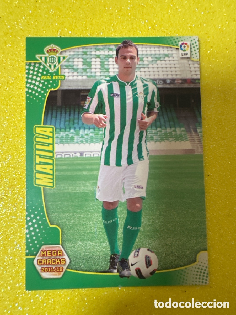 Cromos de Futebol: 438 MATILLA(BETIS) NUEVO FICHAJE MEGACRACKS 2011-2012 11 12 PANINI TRADING CARD