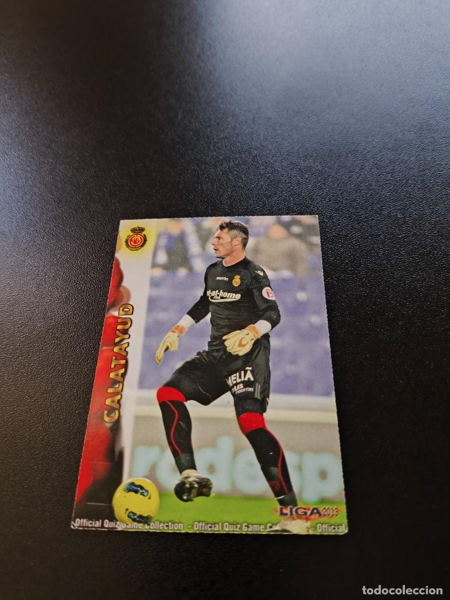Cromos de F&uacute;tbol: 194 CALATAYUD MALLORCA MUNDICROMO LIGA 2012 2013 12 13 NO PANINI ESTE MEGACRACKS