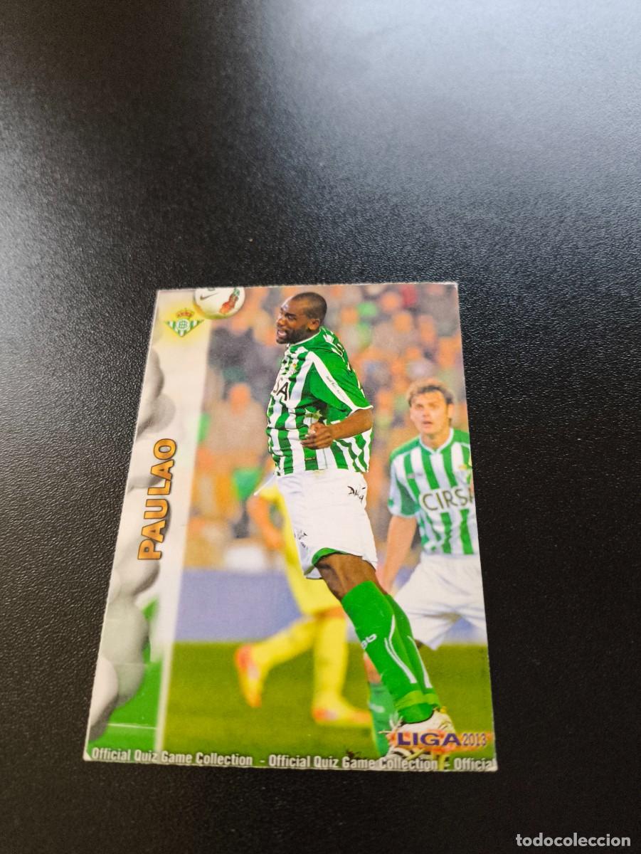 Cartes &agrave; collectionner de Football: 334 PAULAO REAL BETIS MUNDICROMO LIGA 2012 2013 12 13 NO PANINI ESTE MEGACRACKS