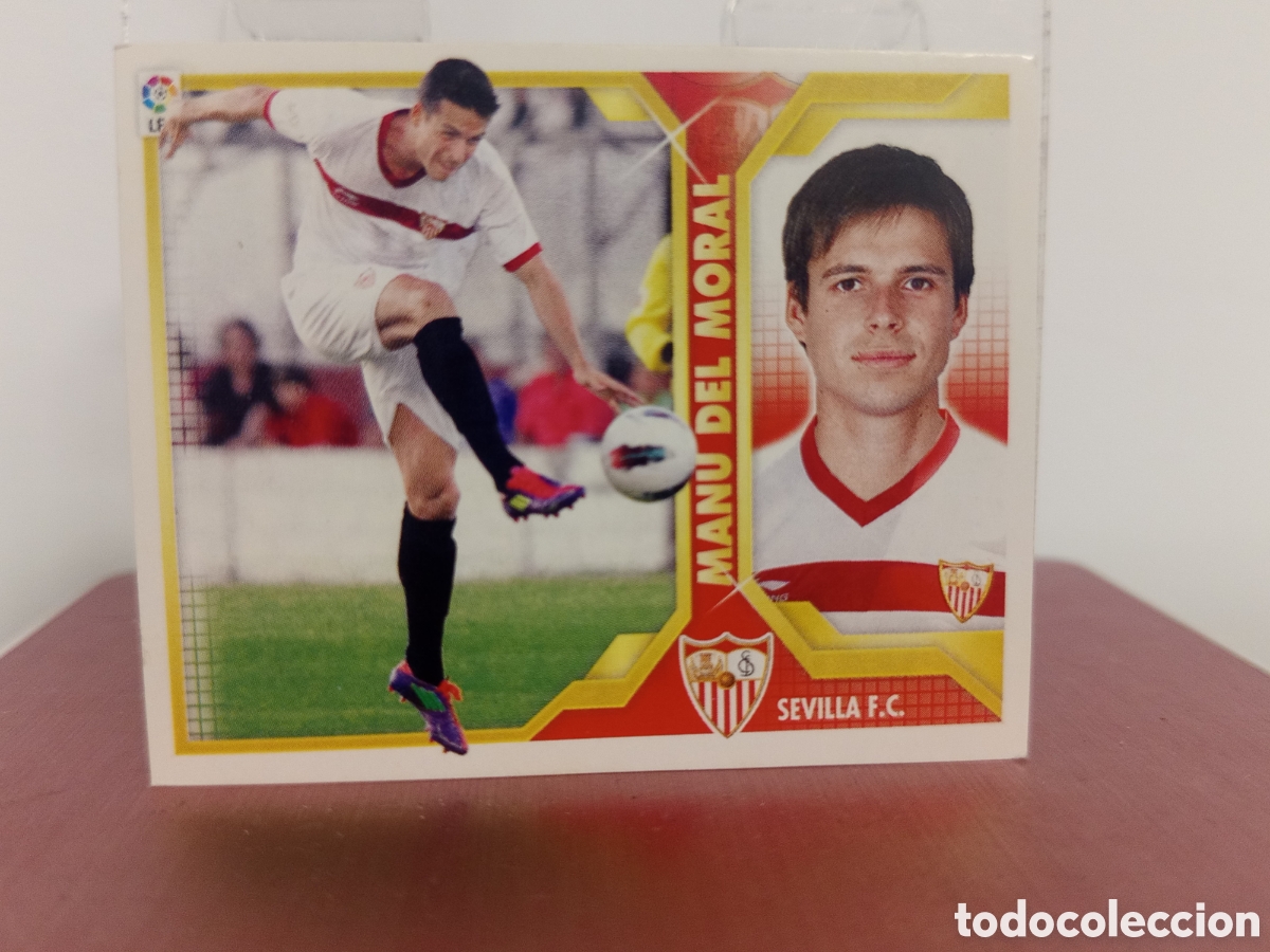 Cromos de F&uacute;tbol: ❇️ CROMO ⚽ MANU DEL MORAL SEVILLA FICHAJE 2011 2012 11 12 LIGA ESTE LFP BBVA SIN PEGAR ❇️
