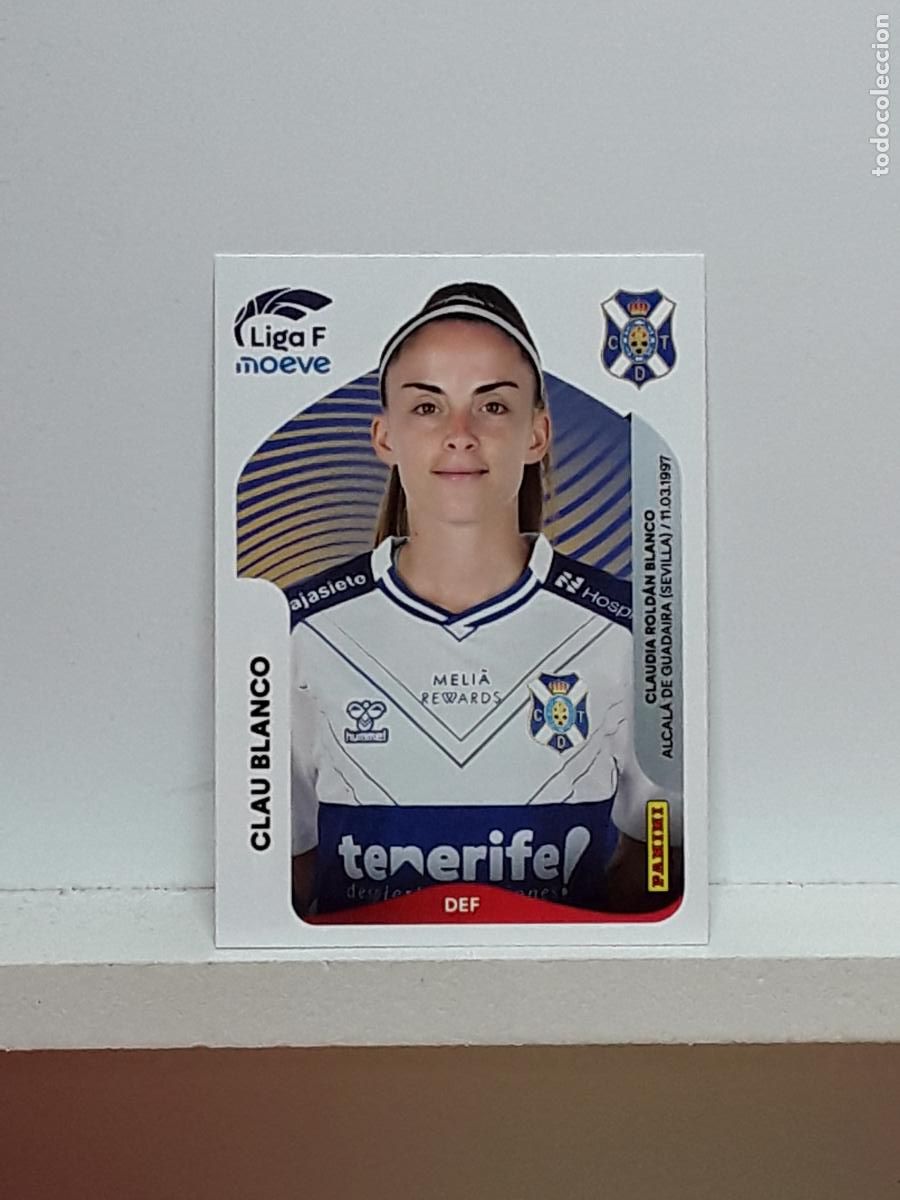 Cromos de F&uacute;tbol: LIGA FEMENINA 2025 2026 F 25 26 ALBUM PANINI LIGA N 106A 106 A COSTA TENERIFE CLAU BLANCO