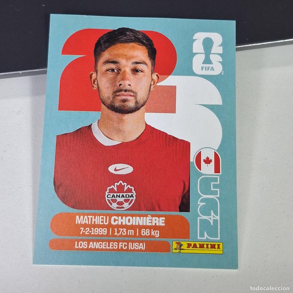 Cromos de F&uacute;tbol: A27 CAN15 MATHIEU CHOINI&Egrave;RE 15 CANAD&Aacute; CAN MUNDIAL FIFA WORLD CUP 2026 STICKER PANINI