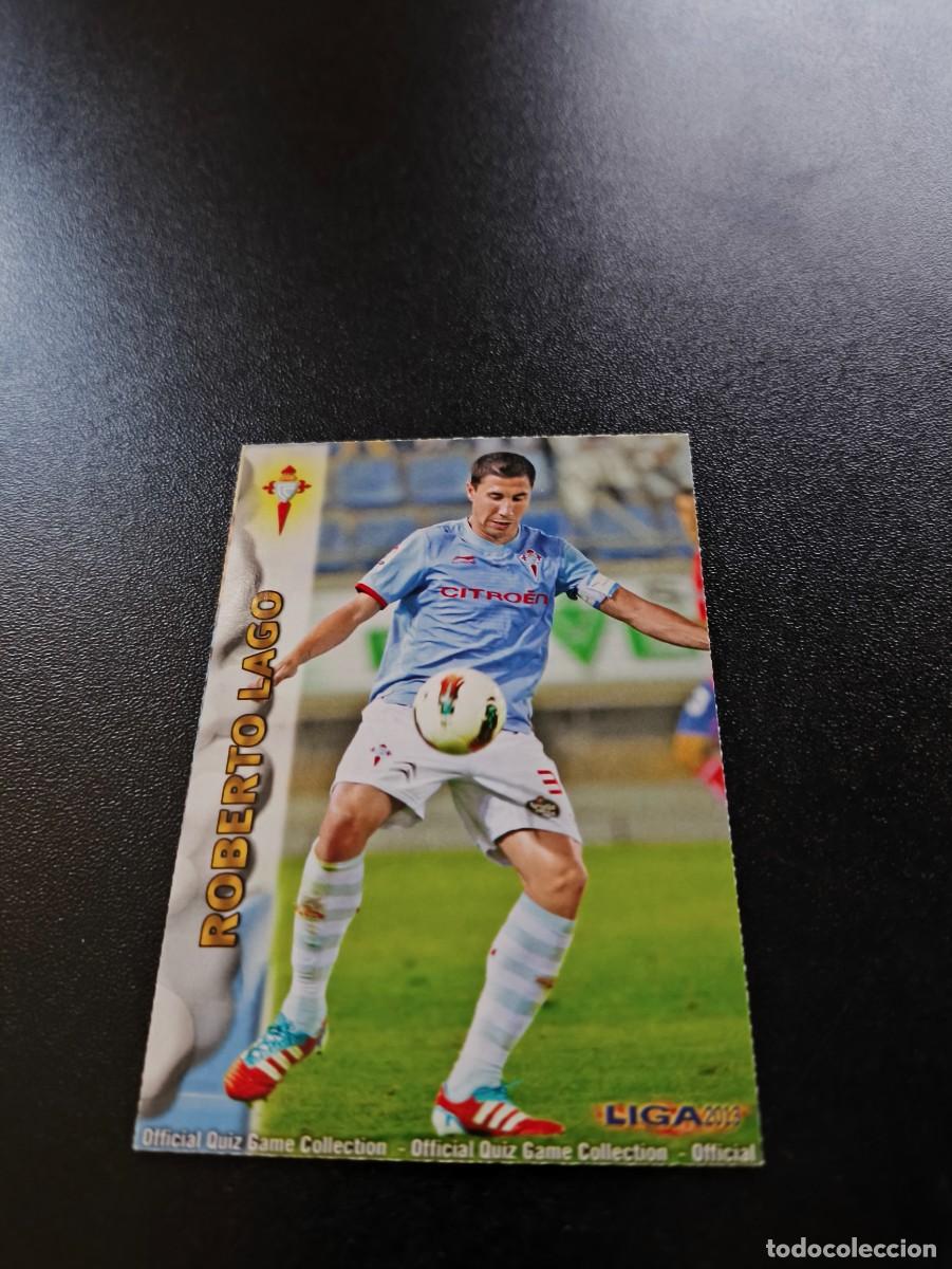 Cromos de F&uacute;tbol: 493 ROBERTO LAGO CELTA DE VIGO MUNDICROMO LIGA 2012 2013 12 13 NO PANINI ESTE MEGACRACKS