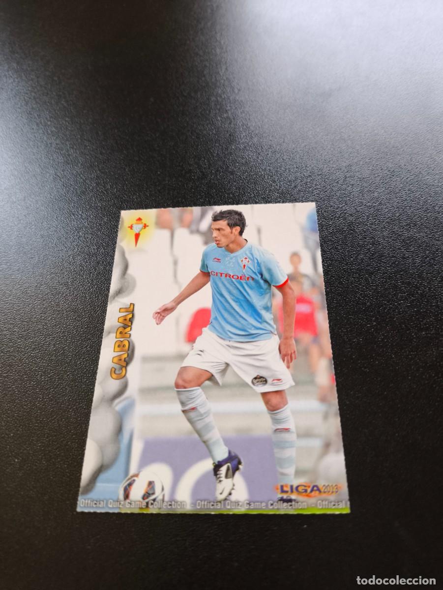 Cromos de F&uacute;tbol: 496 CABRAL CELTA DE VIGO MUNDICROMO LIGA 2012 2013 12 13 NO PANINI ESTE MEGACRACKS
