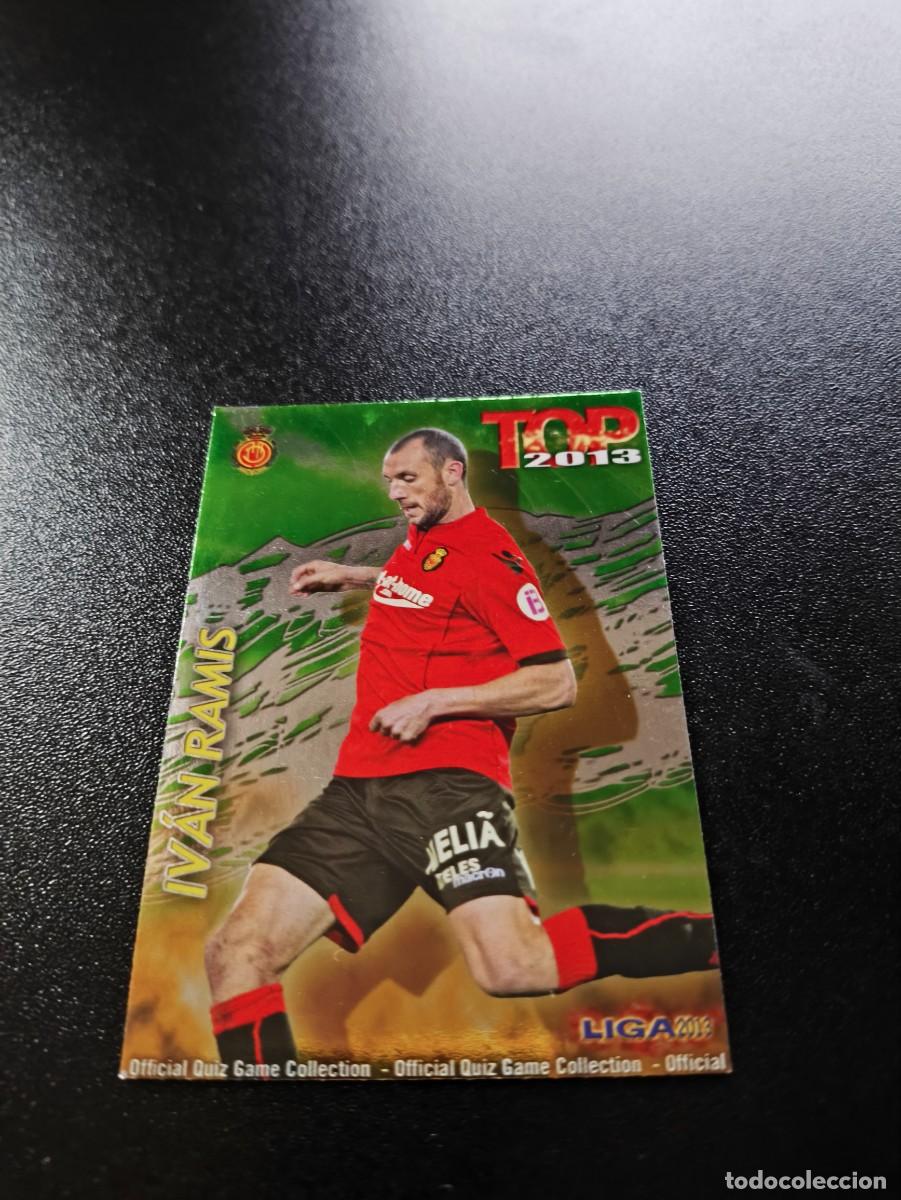 Cromos de F&uacute;tbol: 572 IVAN RAMIS MALLORCA FONDO VERDE TOP MUNDICROMO LIGA 2012 2013 12 13 NO PANINI ESTE