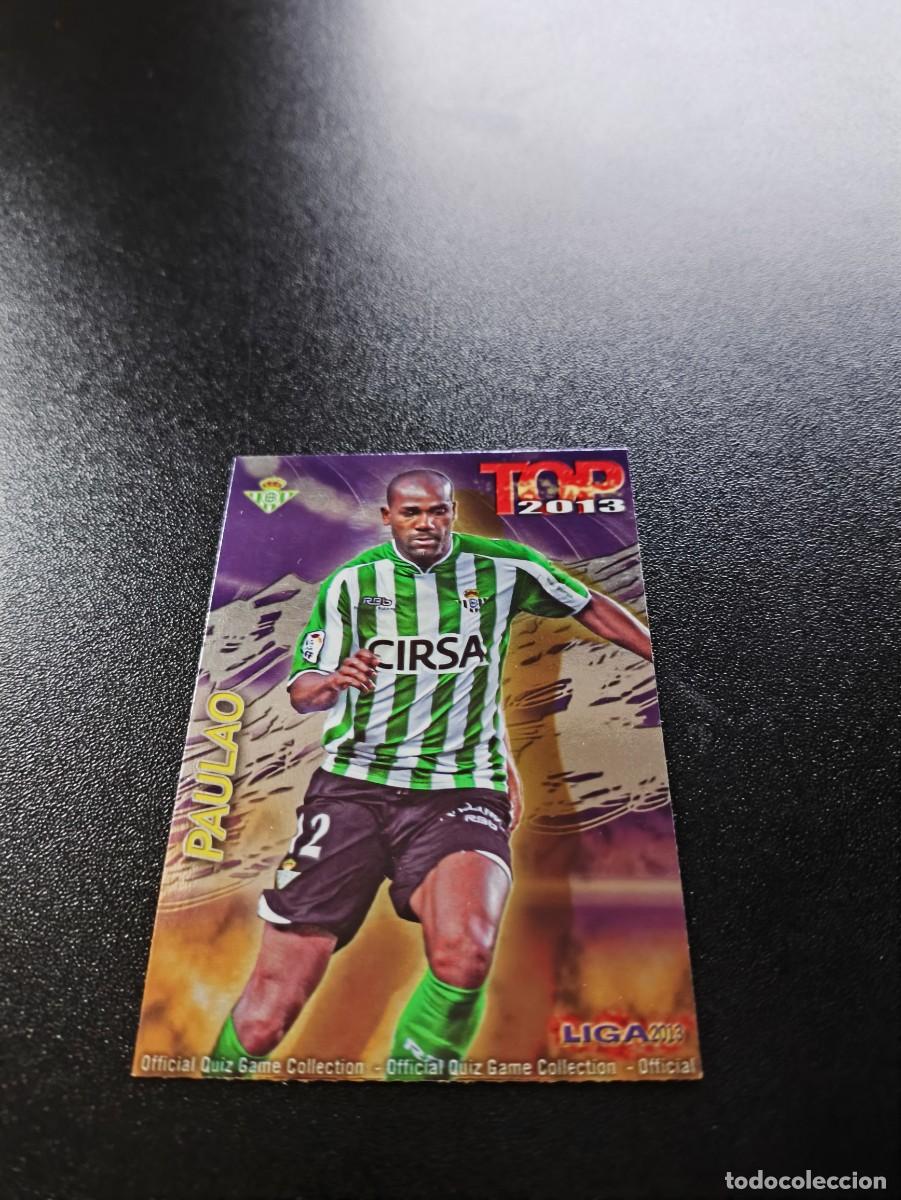 Cromos de F&uacute;tbol: 575 PAULAO REAL BETIS FONDO MORADO TOP MUNDICROMO LIGA 2012 2013 12 13 NO PANINI ESTE