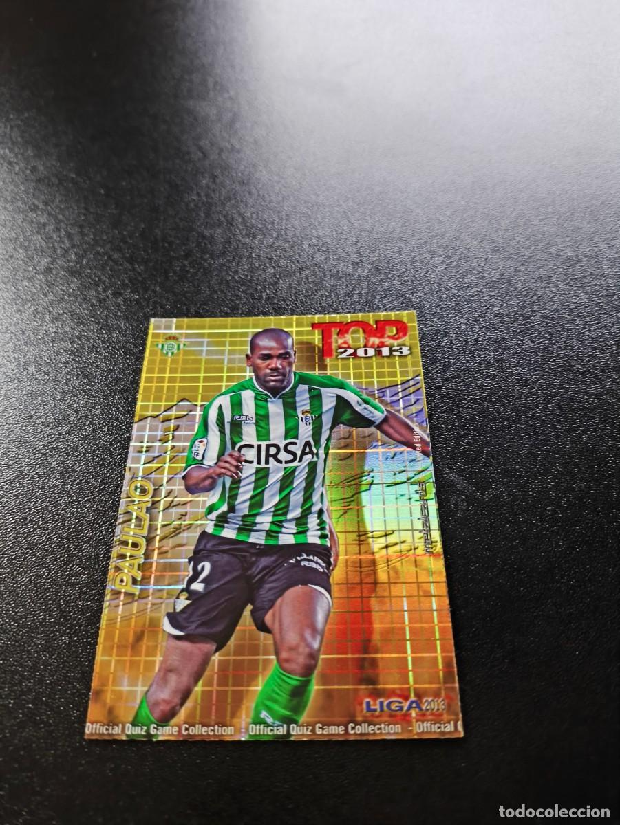 Cromos de F&uacute;tbol: 575 PAULAO REAL BETIS FONDO DORADO CUADROS TOP MUNDICROMO LIGA 2012 2013 12 13 NO PANINI ESTE