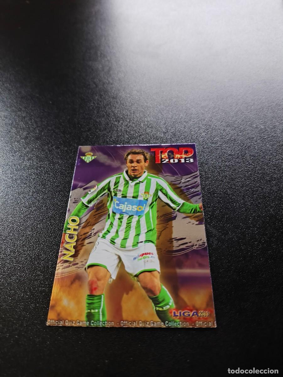 Cromos de F&uacute;tbol: 582 NACHO REAL BETIS FONDO MORADO TOP MUNDICROMO LIGA 2012 2013 12 13 NO PANINI ESTE