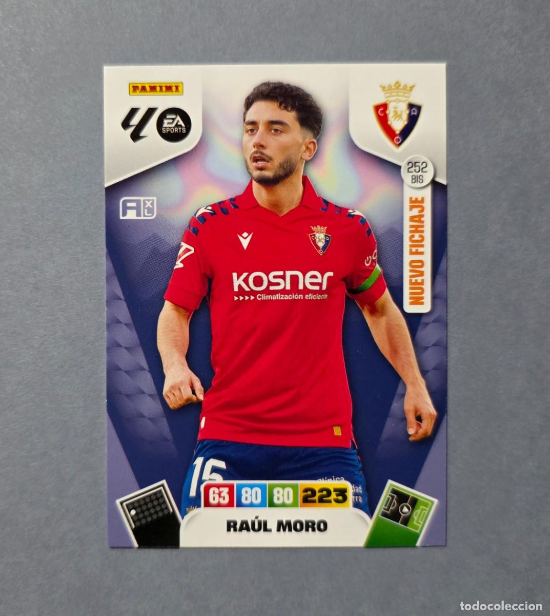 Cromos de F&uacute;tbol: 252 BIS RA&Uacute;L MORO (NUEVO FICHAJE) - OSASUNA - ADRENALYN XL 2025-26 - 25/26 (NUEVO)
