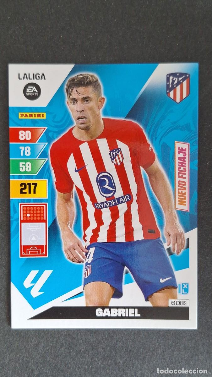 Cromos de F&uacute;tbol: L3 GABRIEL ATLETICO DE MADRID 60 BIS NUEVO FICHAJE ADRENALYN XL LIGA 2023/2024 23 24 PANINI