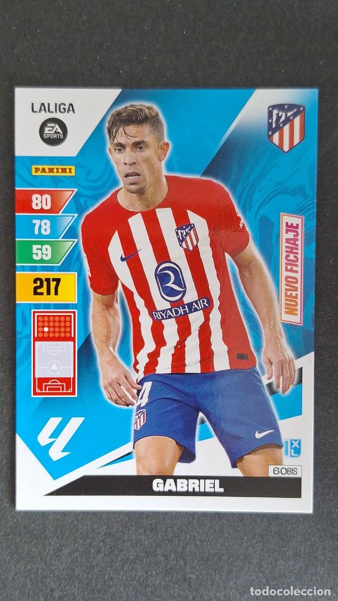 Cromos de F&uacute;tbol: L3 GABRIEL ATLETICO DE MADRID 60 BIS NUEVO FICHAJE ADRENALYN XL LIGA 2023/2024 23 24 PANINI