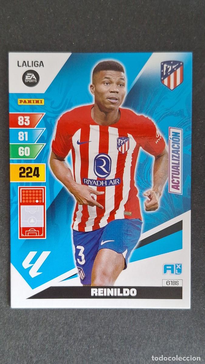 Cromos de F&uacute;tbol: L3 REINILDO ATLETICO DE MADRID 61 BIS ACTUALIZACION ADRENALYN XL LIGA 2023/2024 23 24 PANINI