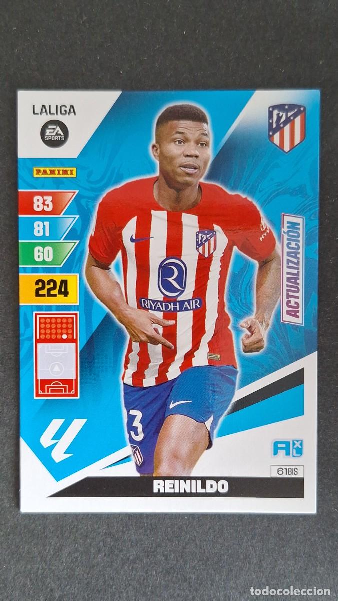 Cromos de F&uacute;tbol: L3 REINILDO ATLETICO DE MADRID 61 BIS ACTUALIZACION ADRENALYN XL LIGA 2023/2024 23 24 PANINI