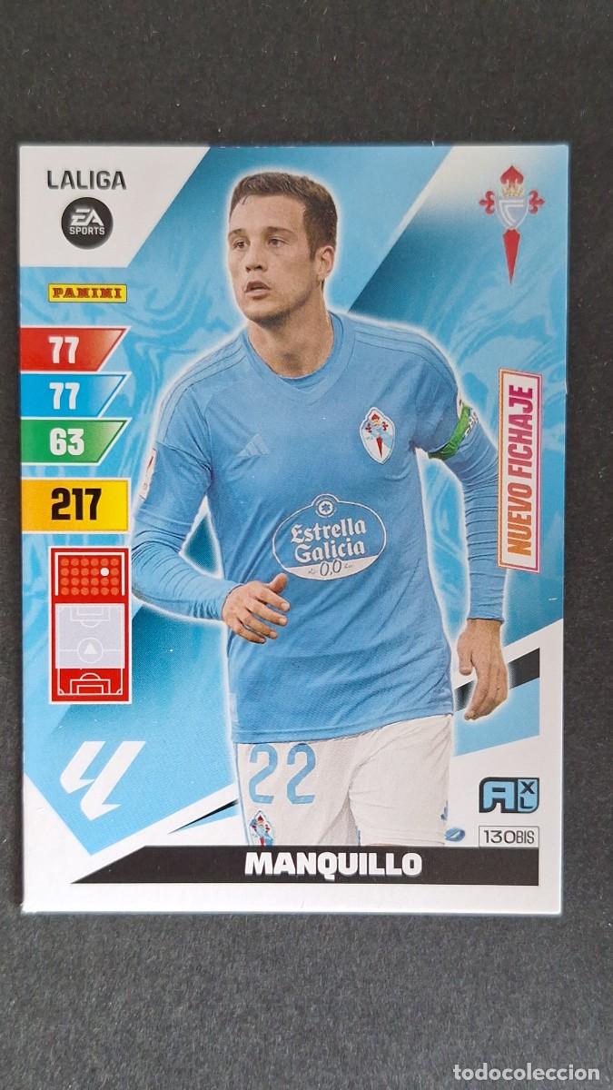 Cromos de F&uacute;tbol: L3 MANQUILLO CELTA DE VIGO 130 BIS NUEVO FICHAJE ADRENALYN XL LIGA 2023/2024 23 24 PANINI