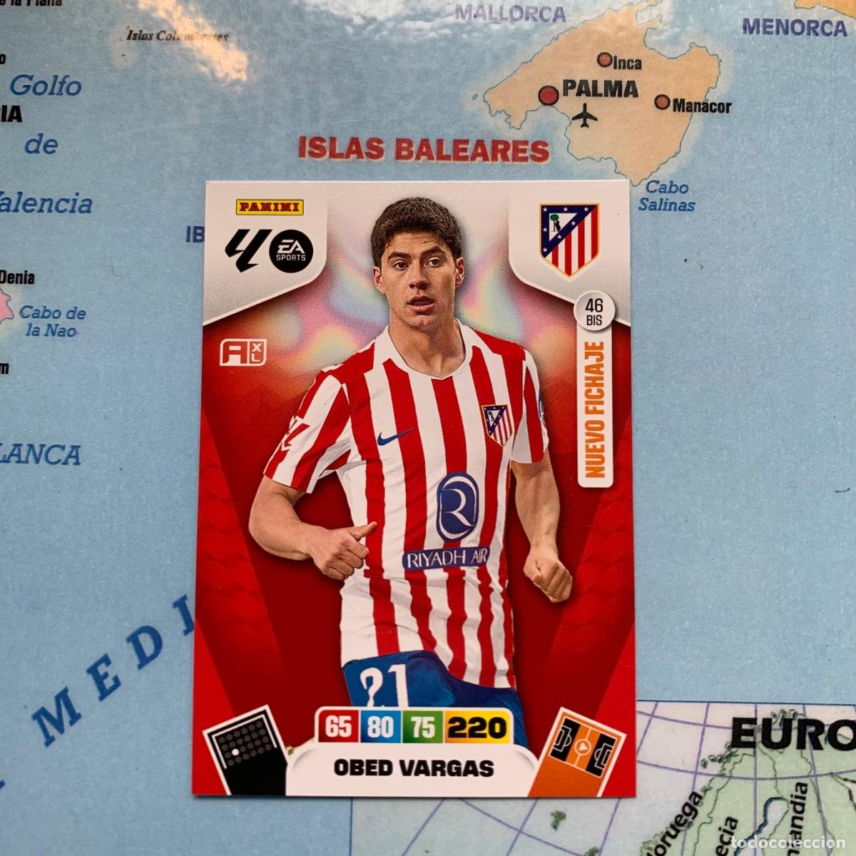 Football Stickers: Obed vargas nuevo fichaje n&uacute;mero 46 Bis del Atl&eacute;tico de Madrid cromo adrenalyn XL 25-26 2025-2026