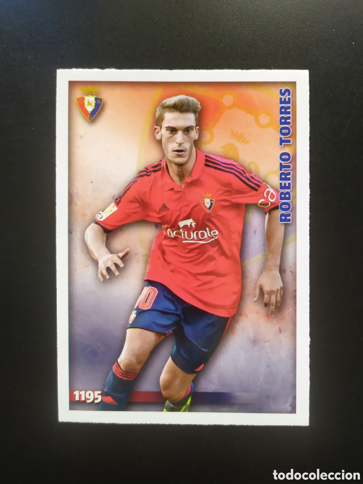 Cartes &agrave; collectionner de Football: Mundicromo fichas Liga 2014 2015 14 15 Roberto Torres n&deg; 1195 Osasuna