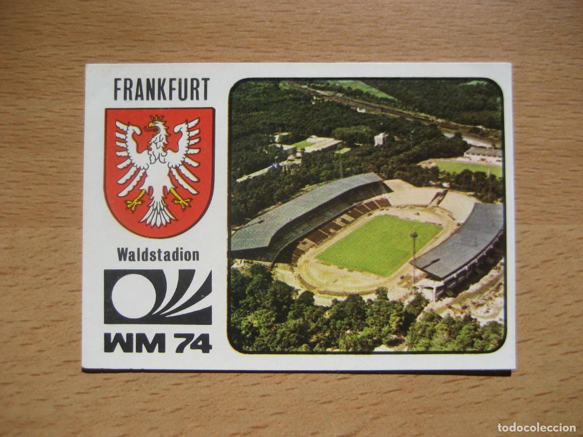 Cromos de Futebol: MUNICH 74 - N&ordm; 72 FRANKFURT, WALDSTADION - ESTADIO / PANINI - CAMPEONATO MUNDIAL DE FUTBOL 1974