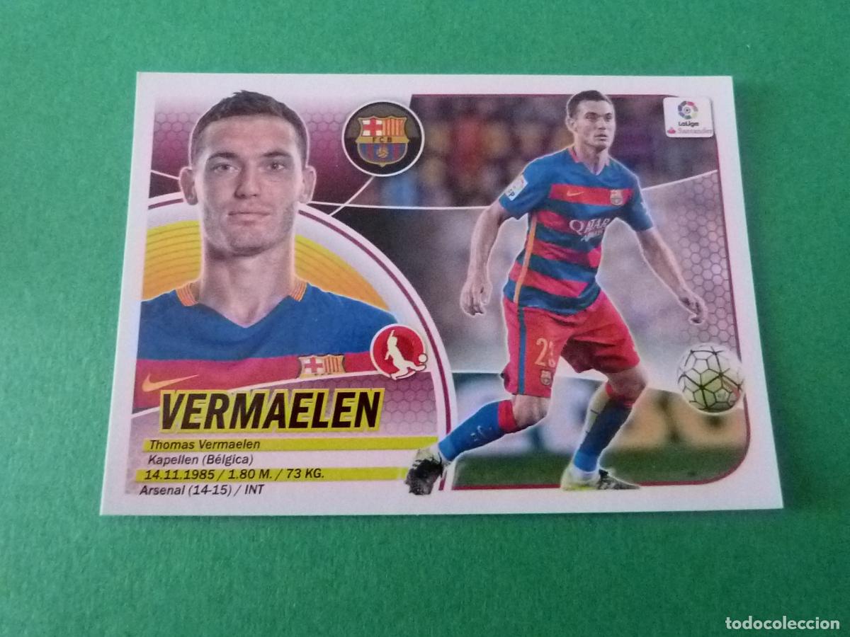Cromos de F&uacute;tbol: CROMO FUTBOL VERMAELEN F.C. BARCELONA *** SIN PEGAR N&ordm; 6 B LIGA ESTE 2016-2017/16-17 PANINI