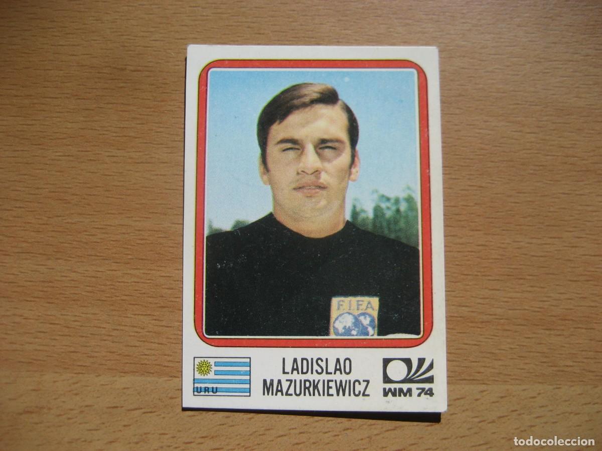 Cartes &agrave; collectionner de Football: MUNICH 74 - N&ordm; 219 MAZURKIEWICZ - URUGUAY - PANINI - CAMPEONATO MUNDIAL DE FUTBOL 1974
