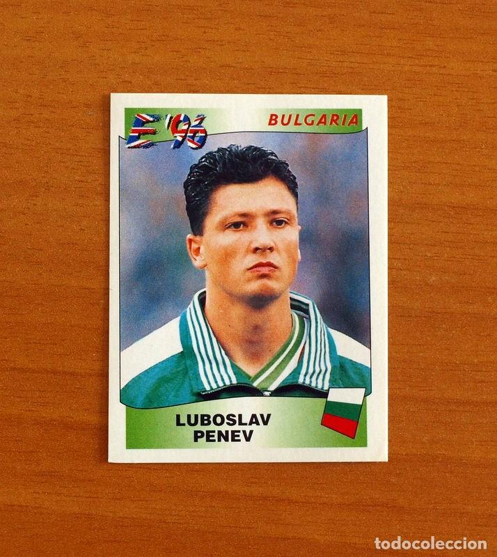 Cromos de F&uacute;tbol: Bulgaria - 151 Penev - Europa 96 Euro - Editorial Panini 1996 - Nunca Pegado