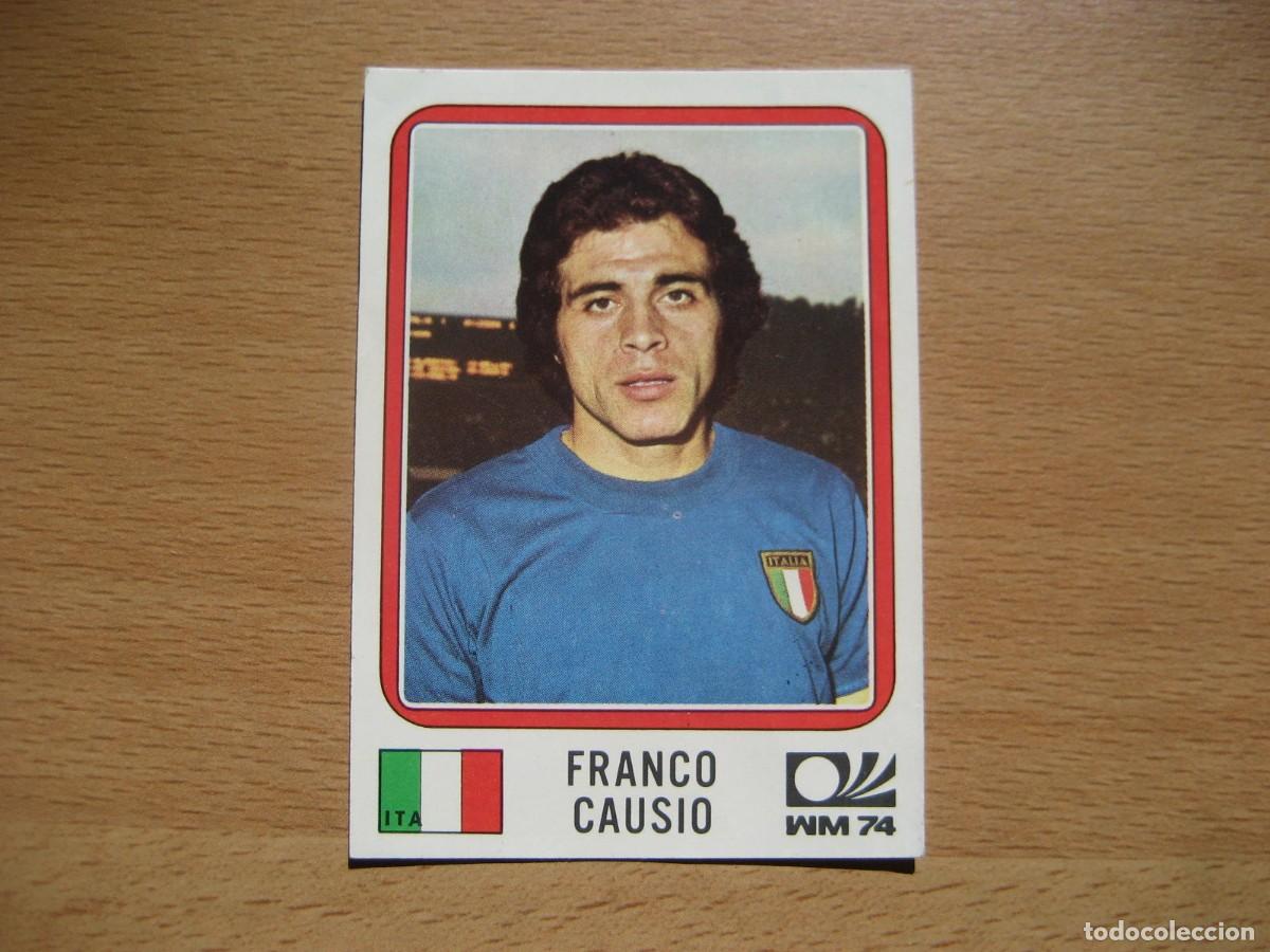 Cromos de F&uacute;tbol: MUNICH 74 - N&ordm; 302 FRANCO CAUSIO - ITALIA - PANINI - CAMPEONATO MUNDIAL DE FUTBOL 1974