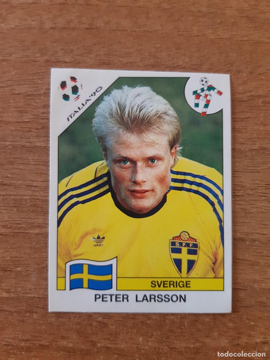 Cromos de F&uacute;tbol: N&deg;235 Peter Larsson (Suecia) Mundial Italia 90 PANINI. Nunca pegado, sin pegar