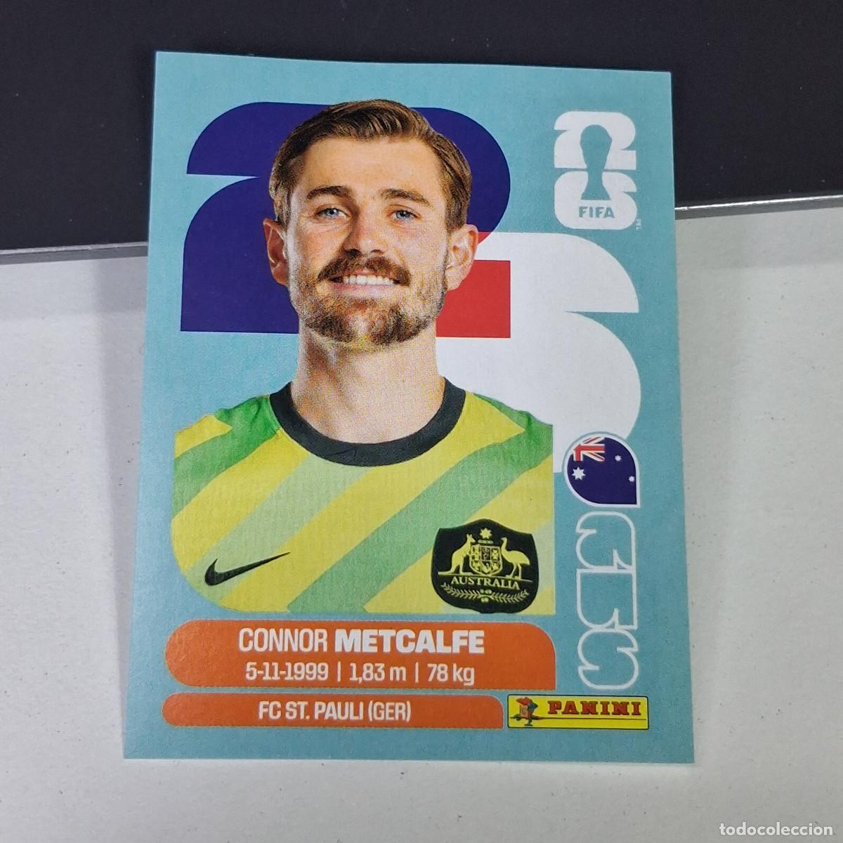 Cromos de F&uacute;tbol: A27 AUS15 CONNOR METCALFE 15 AUSTRALIA AUS MUNDIAL FIFA WORLD CUP 2026 STICKER PANINI
