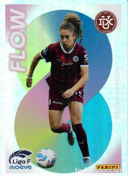 Cromos de F&uacute;tbol: CROMO PANINI LIGA FEMENINA F 2025-26 (25 - 26) - FLOW N&ordm; 361 - PAULA PARTIDO - DUX LOGRO&Ntilde;O