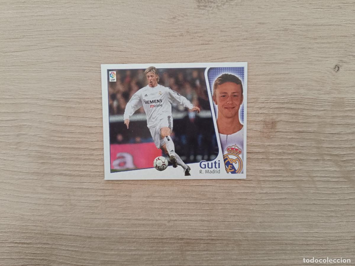 Cromos de F&uacute;tbol: CROMO DE FUTBOL LIGA ESTE GUTI REAL MADRID SIN PEGAR NUNCA PEGADO 04 05 2004 2005 D526